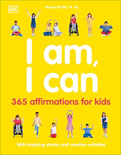 I Am, I Can: 365 affirmations for kids - Orginal Pdf